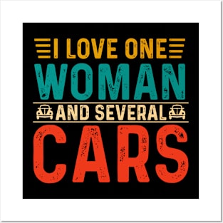 I Love One Woman And Several Cars Posters and Art